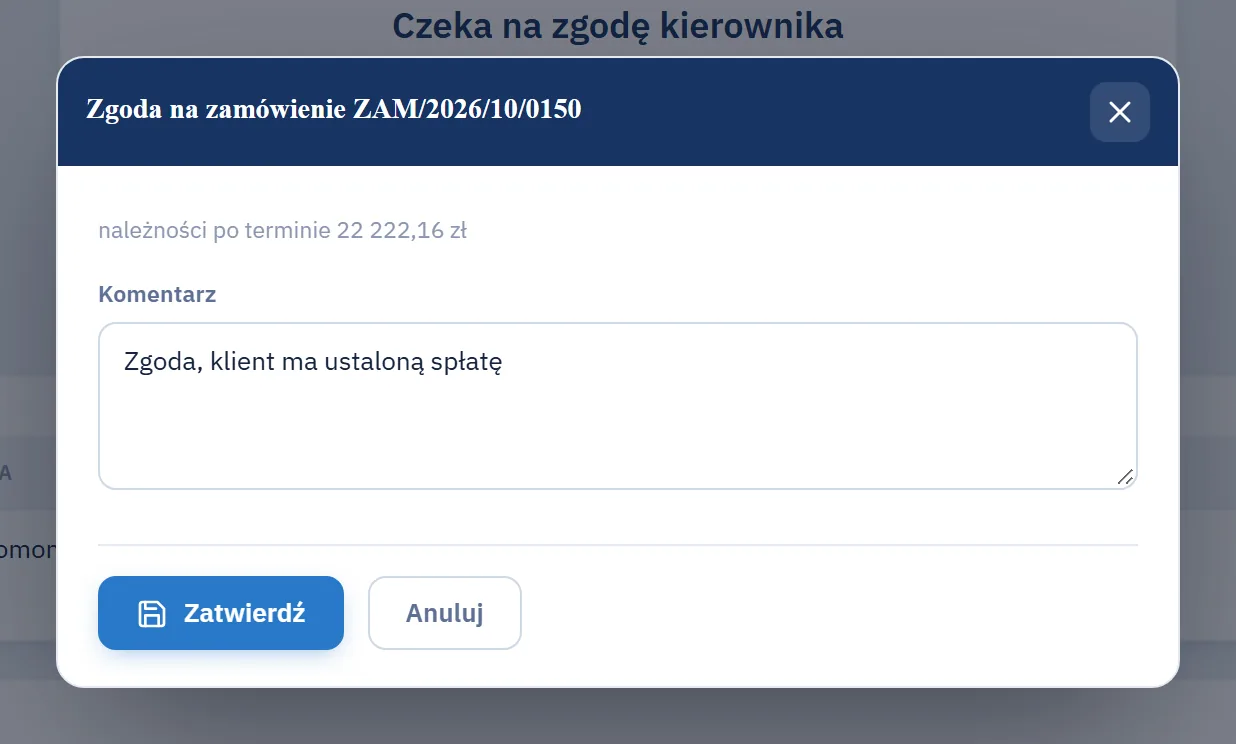 Studio CRM.net - okno Zgoda na zamówienie z powodem blokady, polem Komentarz kierownika i przyciskami Zatwierdź i Anuluj