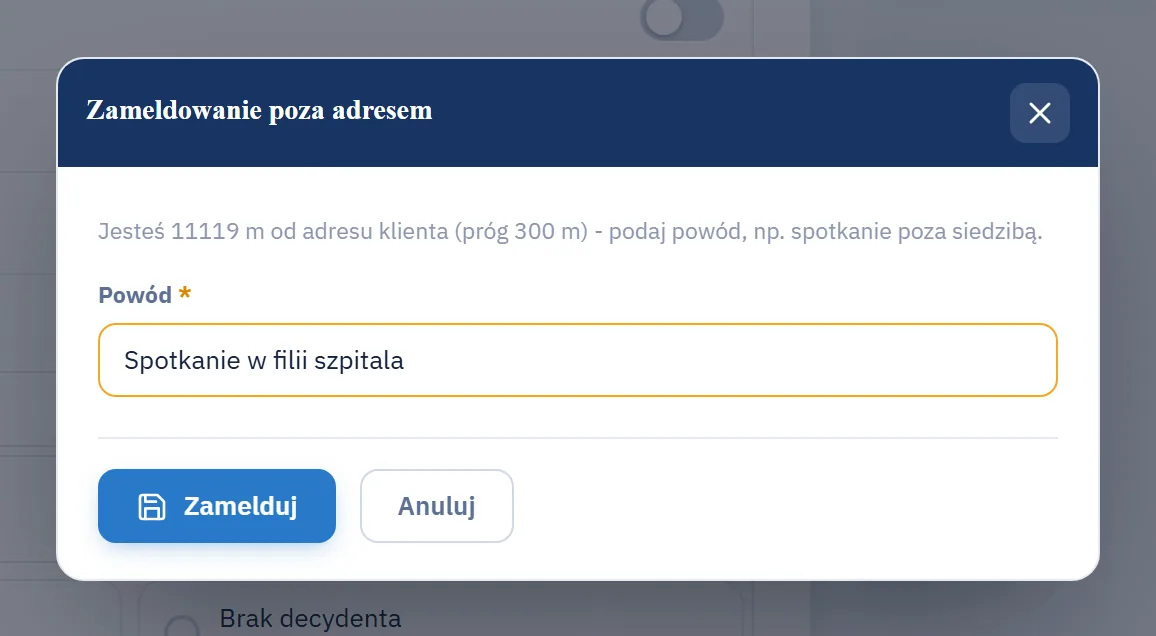 Studio CRM.net - okno Zameldowanie poza adresem z informacją o odległości od adresu klienta i progu 300 m, polem Powód i przyciskami Zamelduj i Anuluj