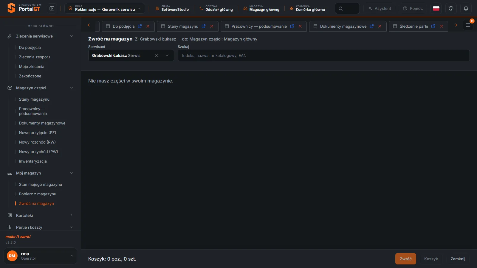 Studio RMA.net - ekran Zwróć na magazyn w roli Kierownik serwisu z wybranym serwisantem, polem Szukaj, komunikatem Nie masz części w swoim magazynie i licznikiem Koszyk 0 poz., 0 szt.