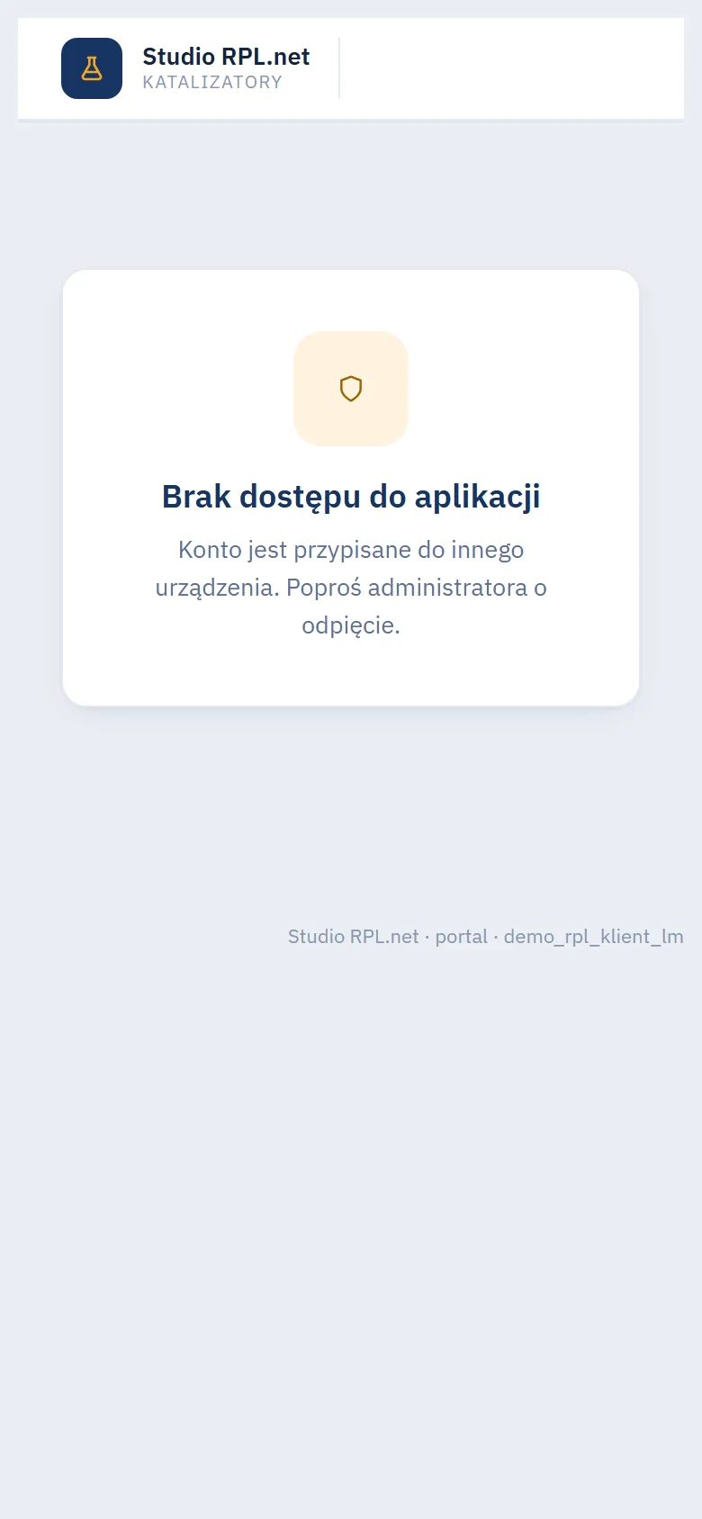 Studio RPL.net - aplikacja klienta na telefonie: ekran Brak dostępu do aplikacji z informacją, że konto jest przypisane do innego urządzenia