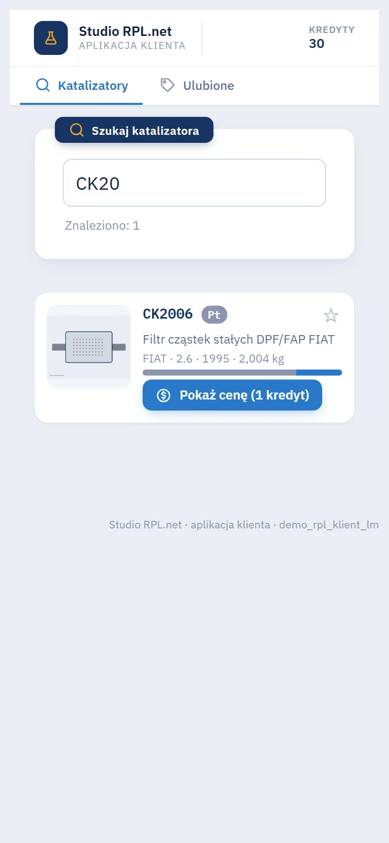 Studio RPL.net - aplikacja klienta na telefonie: saldo kredytów, zakładki Katalizatory i Ulubione, pole Szukaj katalizatora i karta wyniku z przyciskiem Pokaż cenę za 1 kredyt