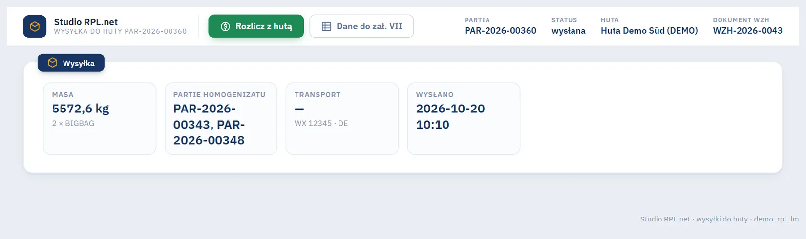 Studio RPL.net - wysłana wysyłka do huty z masą 5572,6 kg, listą partii homogenizatu, transportem, datą wysłania oraz przyciskami Rozlicz z hutą i Dane do zał. VII