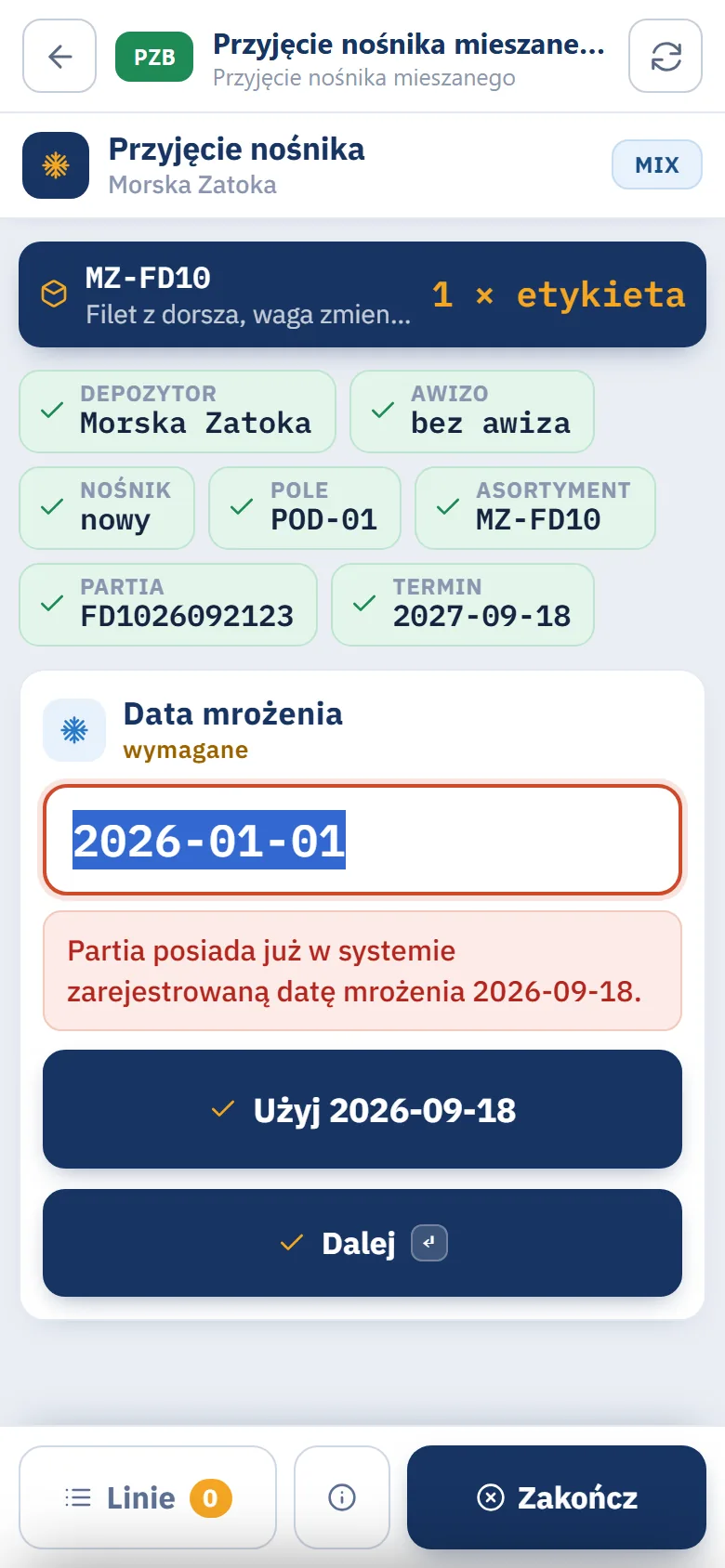 Terminal, krok Data mrożenia po wpisaniu innej daty: czerwone pole, komunikat Partia posiada już w systemie zarejestrowaną datę mrożenia 2026-09-18 i przyciski Użyj 2026-09-18 oraz Dalej