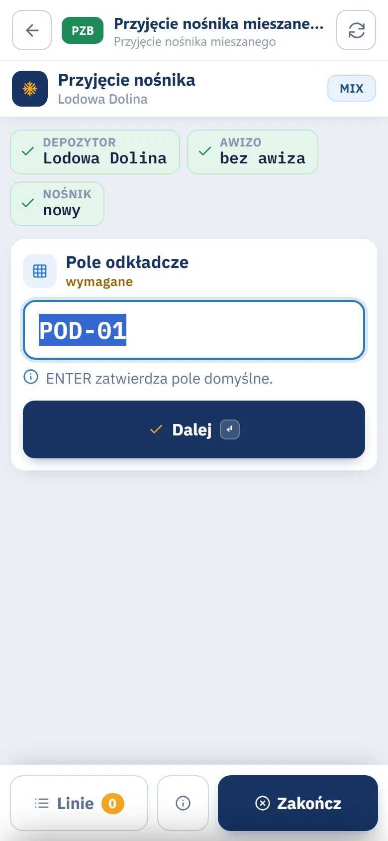 Terminal - pole odkładcze przy przyjęciu Terminal, krok Pole odkładcze z wartością POD-01 po zeskanowaniu depozytora i nowego nośnika